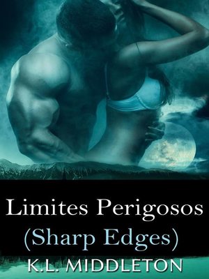 cover image of Sharp Edges--Limites Perigosos